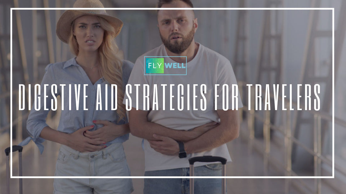 Digestive Aid Strategies for Travelers