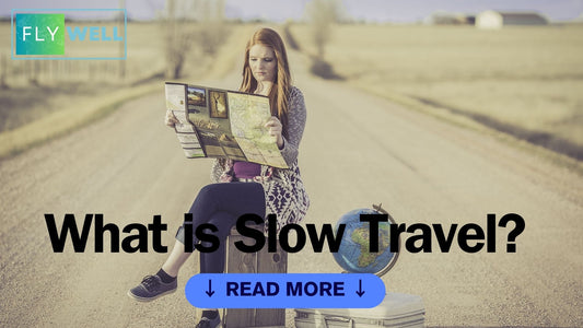 What Is Slow Travel