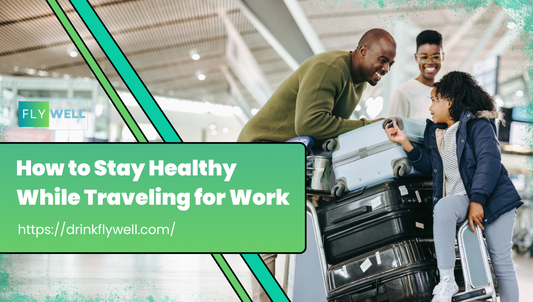 How to Stay Healthy While Traveling for Work in 2026: (Food, Sleep, Fitness + Immunity)