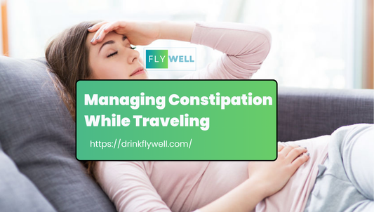 Travel Constipation: How to Prevent and Treat It While Traveling