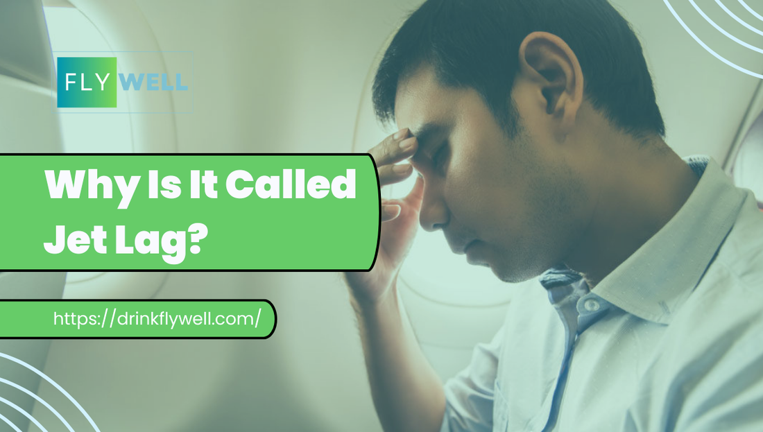 Why Is It Called Jet Lag?